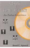 Pedagogy of Computer Literacy : An Indian Experience