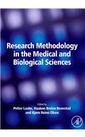 Research Methodology in the Medical and Biological Sciences