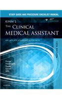 Study Guide and Procedure Checklist Manual for Kinn's the Clinical Medical Assistant