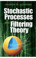 Stochastic Processes and Filtering Theory