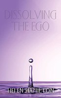 Dissolving the Ego