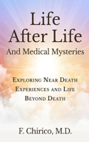 Life after Life and Medical Mysteries