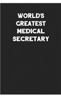 World's Greatest Medical Secretary