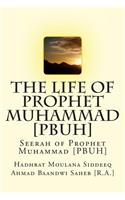 Life of Prophet Muhammad [PBUH]