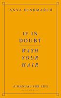 IF IN DOUBT WASH YOUR HAIR