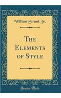 The Elements of Style (Classic Reprint)