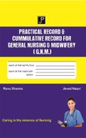 Practical Record & Cummulative Record for General Nursing & Midwfiery (G.N.M.)