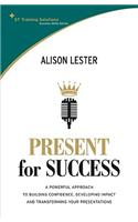 Present for Success