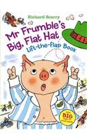 Mr. Frumble's Big, Flat Hat Lift-The-Flap Book