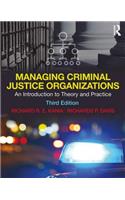 Managing Criminal Justice Organizations