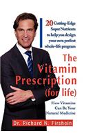 Vitamin Prescription (for Life)