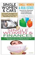 Single Women & Cars & Single Women & Real Estate & Single Women & Finances