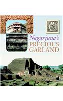 Nagarjuna's Precious Garland: Buddhist Advice for Living and Liberation