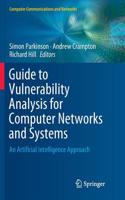 Guide to Vulnerability Analysis for Computer Networks and Systems