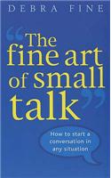 The Fine Art Of Small Talk