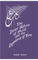 Inner Nature of Music and the Experience of Tone