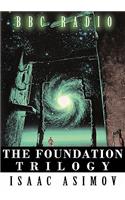 Foundation Trilogy (Adapted by BBC Radio) This book is a transcription of the radio broadcast