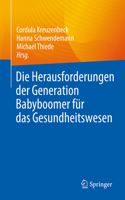 Herausforderungen Der Generation Babyboomer Für Das Gesundheitswesen