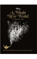 Disney A Twisted Tale: A Whole New World