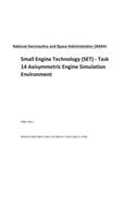 Small Engine Technology (Set) - Task 14 Axisymmetric Engine Simulation Environment