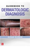 Guidebook to Dermatologic Diagnosis