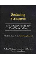 Seducing Strangers