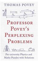 Professor Povey's Perplexing Problems