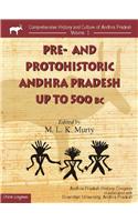 Pre-And Protohistoric Andhra Pradesh Up To 500 Bc