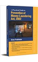 Practical Guide to Prevention of Money-Laundering Act, 2002