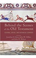 Behind the Scenes of the Old Testament – Cultural, Social, and Historical Contexts