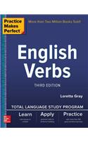 Practice Makes Perfect: English Verbs, Third Edition