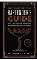 Complete Home Bartender's Guide