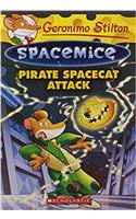 Pirate Spacecat Attack (Geronimo Stilton Spacemice #10)