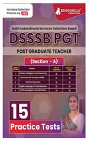 DSSSB PGT Book 2024 : Post Graduate Teacher (Section A) - General Awareness, Reasoning, Arithmetical & Numerical Ability, English and Hindi - 15 Practice Tests with Free Access To Online Tests