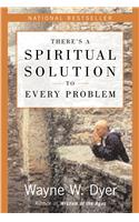 There’s a Spiritual Solution to Every Problem