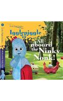 In the Night Garden: All Aboard the Ninky Nonk