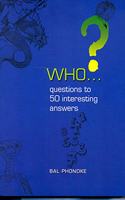 Who? Questions To 50 Interesting Answers