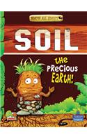 Know All About Soil: The Precious Earth!