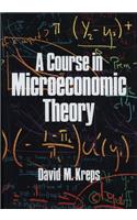 Course in Microeconomic Theory