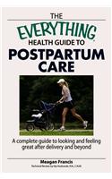 Everything Health Guide to Postpartum Care