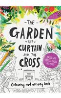 Garden, the Curtain & the Cross Coloring & Activity Book