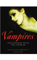 Vampires: Encounters with the Undead