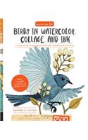 Geninne's Art: Birds in Watercolor, Collage, and Ink