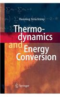 Thermodynamics and Energy Conversion