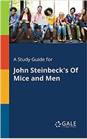 Study Guide for John Steinbeck's Of Mice and Men