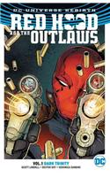 Red Hood and the Outlaws Vol. 1: Dark Trinity (Rebirth)