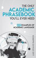 Only Academic Phrasebook You'll Ever Need