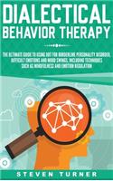 Dialectical Behavior Therapy