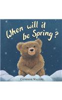 When Will it be Spring?