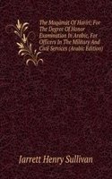 Maqamat Of Hariri; For The Degree Of Honor Examination In Arabic, For Officers In The Military And Civil Services (Arabic Edition)